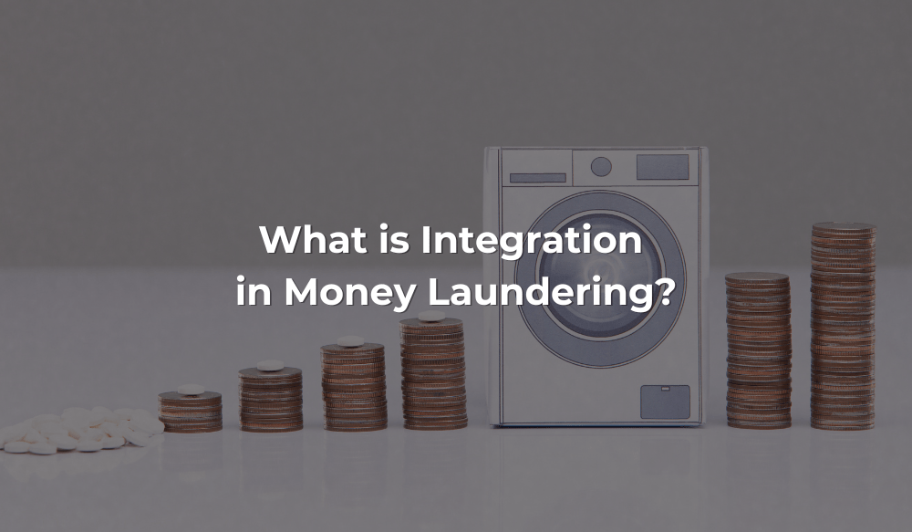 What is integration in money laundering?